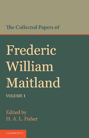 Bild des Verkufers fr Collected Papers of Frederic William Maitland zum Verkauf von GreatBookPrices