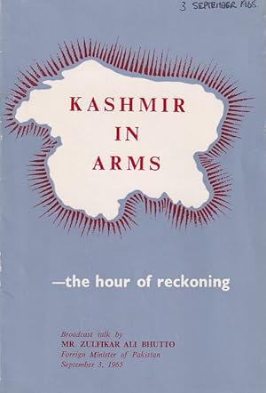 Kashmir in Arms. The Hour of Reckoning.
