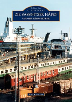 Bild des Verkufers fr Die Sassnitzer Hfen und ihr Fhrverkehr zum Verkauf von Studibuch