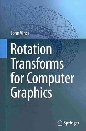 Imagen del vendedor de Rotation Transforms for Computer Graphics a la venta por GreatBookPrices