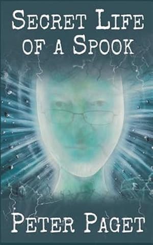 Bild des Verkufers fr Secret Life of a Spook : Based on a True Story zum Verkauf von GreatBookPrices