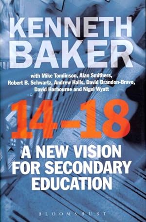 Seller image for 14-18 : A New Vision for Secondary Education for sale by GreatBookPrices