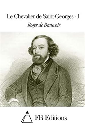 Imagen del vendedor de Le Chevalier De Saint-georges -Language: french a la venta por GreatBookPrices