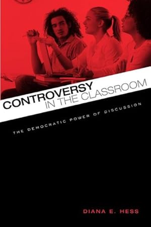 Imagen del vendedor de Controversy in the Classroom : The Democratic Power of Discussion a la venta por GreatBookPrices