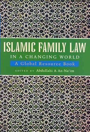 Immagine del venditore per Islamic Family Law in a Changing World : A Global Resource Book venduto da GreatBookPrices
