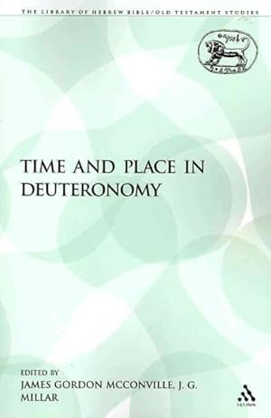 Immagine del venditore per Time and Place in Deuteronomy venduto da GreatBookPrices