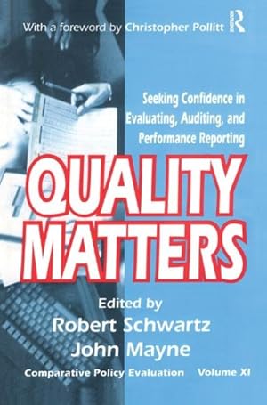 Seller image for Quality Matters : Seeking Confidence in Evaluating, Auditing, and Performance Reporting for sale by GreatBookPricesUK