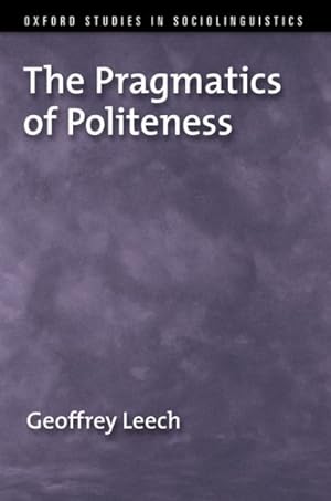 Imagen del vendedor de Pragmatics of Politeness a la venta por GreatBookPrices