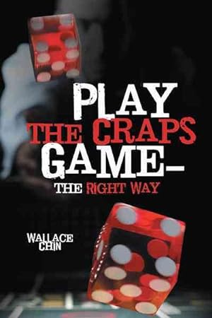 Seller image for Play the Craps Game - The Right Way for sale by GreatBookPricesUK