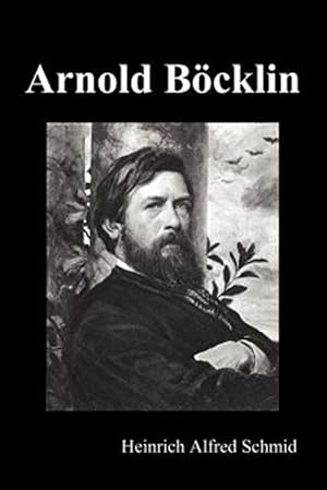 Imagen del vendedor de Arnold Bcklin (Illustrated Edition) -Language: german a la venta por GreatBookPrices