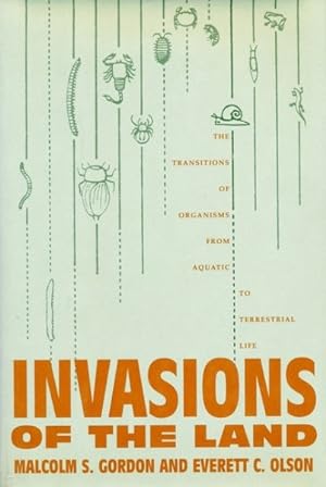 Image du vendeur pour Invasions of the Land : The Transitions of Organisms from Aquatic to Terrestrial Life mis en vente par GreatBookPrices