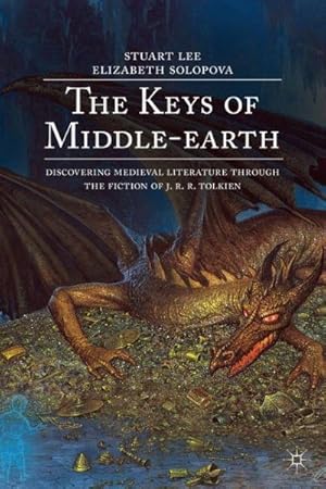 Image du vendeur pour Keys of Middle-Earth : Discovering Medieval Literature Through the Fiction of J. R. R. Tolkien mis en vente par GreatBookPricesUK