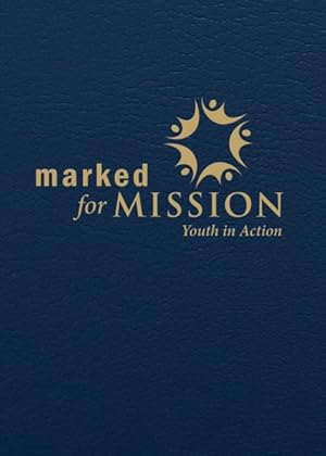 Seller image for Marked for Mission Youth in Action for sale by GreatBookPrices