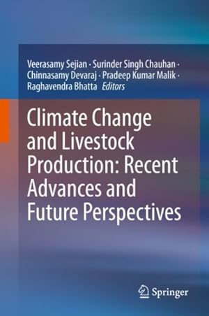 Seller image for Climate Change and Livestock Production : Recent Advances and Future Perspectives for sale by GreatBookPrices