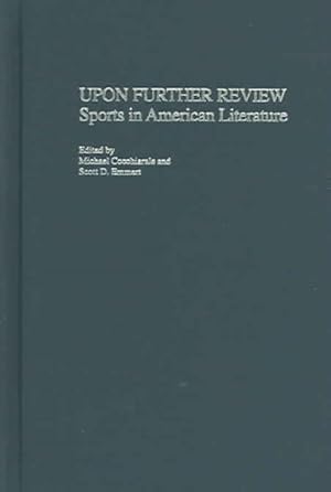 Seller image for Upon Further Review : Sports in American Literature for sale by GreatBookPricesUK