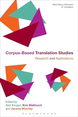 Immagine del venditore per Corpus-Based Translation Studies : Research and Applications venduto da GreatBookPrices
