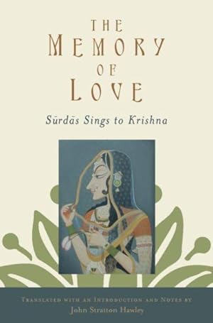 Seller image for Memory of Love : Surdas Sings to Krishna for sale by GreatBookPricesUK