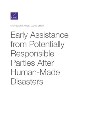 Image du vendeur pour Early Assistance from Potentially Responsible Parties After Human-made Disasters mis en vente par GreatBookPricesUK