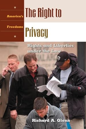 Image du vendeur pour Right to Privacy : Rights and Liberties Under the Law mis en vente par GreatBookPricesUK