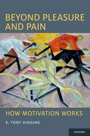 Immagine del venditore per Beyond Pleasure and Pain : How Motivation Works venduto da GreatBookPricesUK