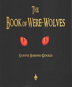 Image du vendeur pour Book of Were-Wolves mis en vente par GreatBookPricesUK