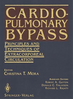 Immagine del venditore per Cardiopulmonary Bypass : Principles and Techniques of Extracorporeal Circulation venduto da GreatBookPricesUK