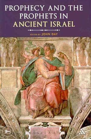 Immagine del venditore per Prophecy and the Prophets in Ancient Israel : Proceedings of the Oxford Old Testament Seminar venduto da GreatBookPricesUK