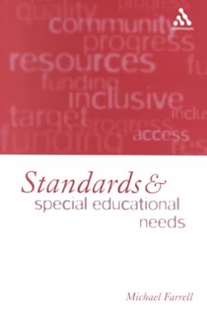 Image du vendeur pour Standards and Special Education Needs : The Importance of Standards of Pupil Achievement mis en vente par GreatBookPricesUK