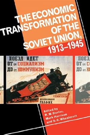 Bild des Verkufers fr Economic Transformation of the Soviet Union, 1913-1945 zum Verkauf von GreatBookPricesUK