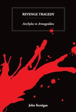 Immagine del venditore per Revenge Tragedy : Aeschylus to Armageddon venduto da GreatBookPricesUK