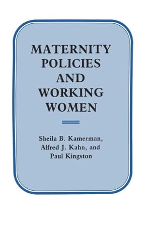 Imagen del vendedor de Maternity Policies and Working Women a la venta por GreatBookPricesUK