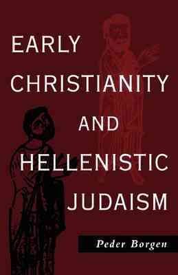 Bild des Verkufers fr Early Christianity & Hellenistic Judaism zum Verkauf von GreatBookPricesUK