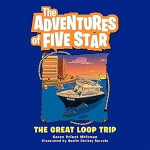Seller image for The Adventures of Five Star: The Great Loop Trip for sale by GreatBookPricesUK