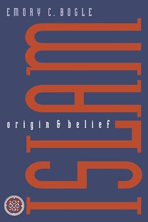 Imagen del vendedor de Islam : Origin and Belief a la venta por GreatBookPricesUK