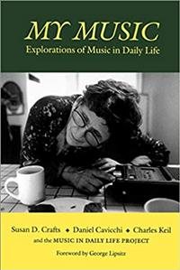 Image du vendeur pour My Music : Explorations of Music in Daily Life mis en vente par GreatBookPricesUK