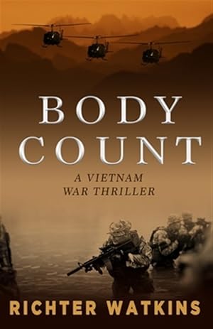 Seller image for Body Count: A Vietnam War Thriller for sale by GreatBookPricesUK