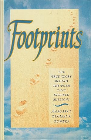 Immagine del venditore per Footprints: The True Story Behind the Poem that Inspired Millions venduto da Adventures Underground