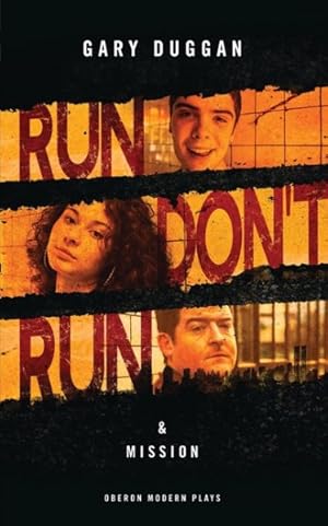Bild des Verkufers fr Run / Don't Run & Mission : Two Plays zum Verkauf von GreatBookPricesUK