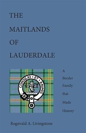 Immagine del venditore per The Maitlands of Lauderdale venduto da GreatBookPricesUK