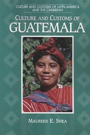 Seller image for Culture and Customs of Guatemala for sale by GreatBookPricesUK