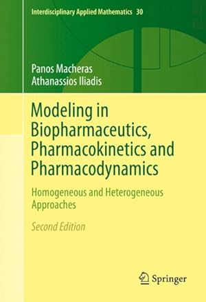 Immagine del venditore per Modeling in Biopharmaceutics, Pharmacokinetics and Pharmacodynamics : Homogeneous and Heterogeneous Approaches venduto da GreatBookPricesUK