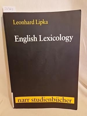 Bild des Verkufers fr English Lexicology: Lexical structure, word semantics & word formation. (= Narr-Studienbcher). zum Verkauf von Versandantiquariat Waffel-Schrder