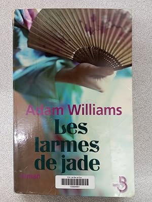 Seller image for Les larmes de jade for sale by Dmons et Merveilles