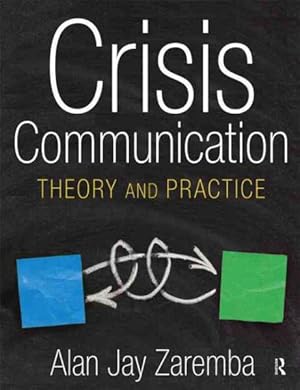 Seller image for Crisis Communication : Theory and Practice for sale by GreatBookPricesUK