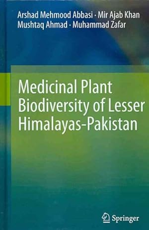 Imagen del vendedor de Medicinal Plant Biodiversity of Lesser Himalayas-Pakistan a la venta por GreatBookPricesUK