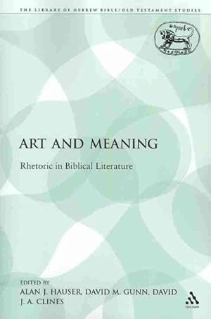 Imagen del vendedor de Art and Meaning : Rhetoric in Biblical Literature a la venta por GreatBookPricesUK