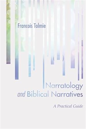 Bild des Verkufers fr Narratology and Biblical Narratives : A Practical Guide zum Verkauf von GreatBookPricesUK