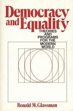 Immagine del venditore per Democracy and Equality : Theories and Programs for the Modern World venduto da GreatBookPricesUK