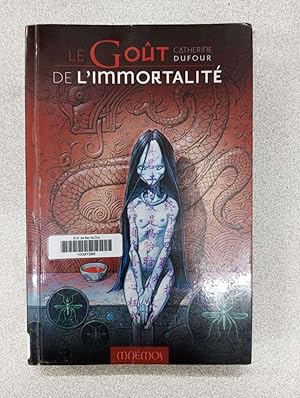 Image du vendeur pour Le got de l'immortalit mis en vente par Dmons et Merveilles