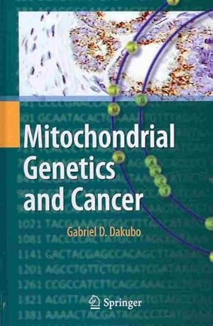 Immagine del venditore per Mitochondrial Genetics and Cancer venduto da GreatBookPricesUK